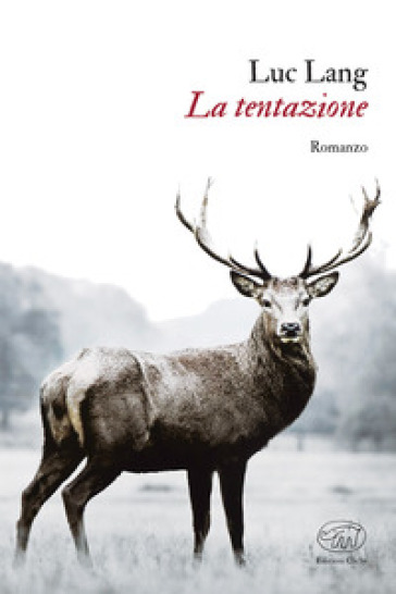 La tentazione - Luc Lang