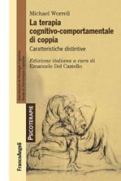 La terapia cognitivo-comportamentale di coppia. Caratteristiche distintive