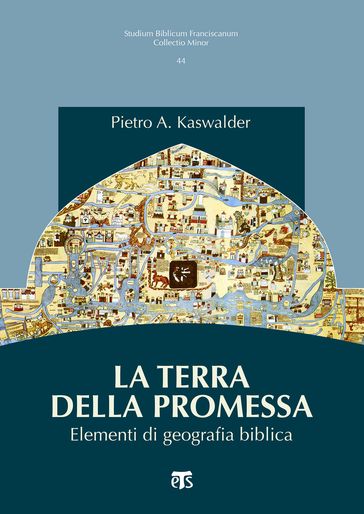 La terra della promessa - Pietro A. Kaswalder