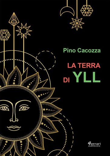 La terra di Yll - Pino Cacozza