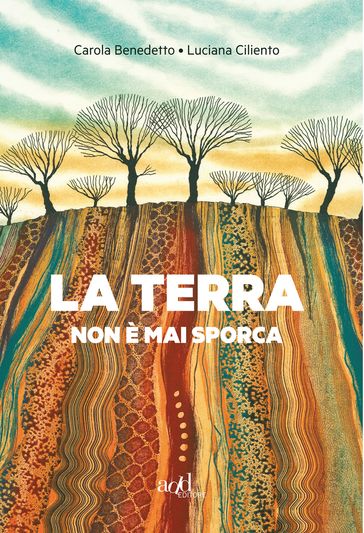 La terra non è mai sporca - Carola Benedetto - Luciana Ciliento