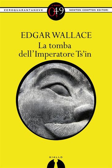 La tomba dell'imperatore Ts'in - Edgar Wallace