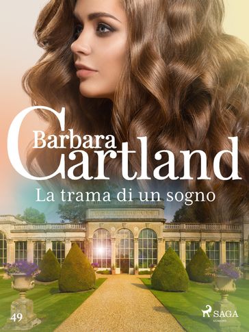 La trama di un sogno - Barbara Cartland