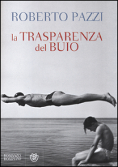 La trasparenza del buio