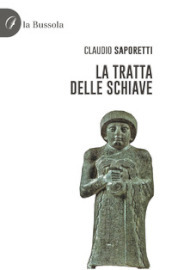 La tratta delle schiave