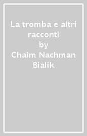 La tromba e altri racconti