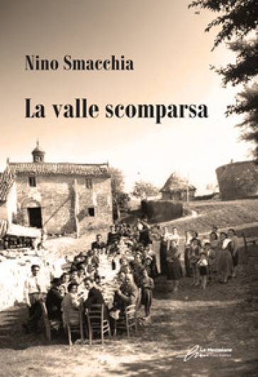 La valle scomparsa - Smacchia Nino