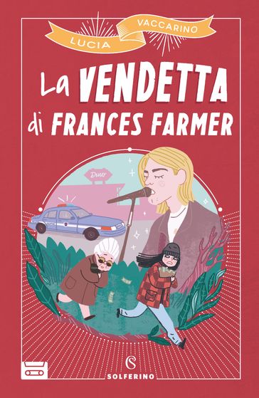 La vendetta di Frances Farmer - Lucia Vaccarino