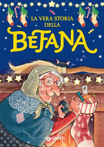 La vera storia della Befana - Rosalba Troiano