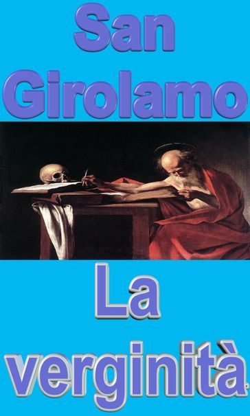 La verginità - San Girolamo