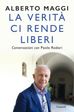 La verità ci rende liberi