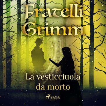 La vesticciuola da morto - Brothers Grimm