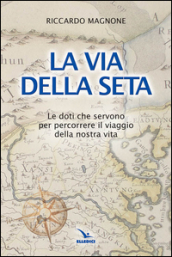 La via della seta