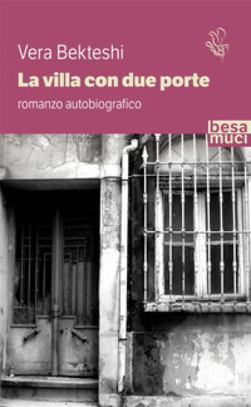 La villa con due porte - Vera Bekteshi