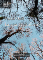 La vita degli alberi