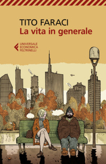 La vita in generale - Tito Faraci