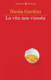 La vita non vissuta