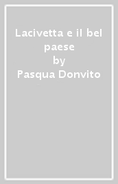 Lacivetta e il bel paese