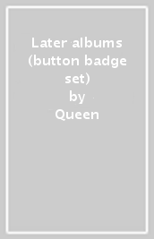 Later albums (button badge set)