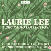 Laurie Lee: A BBC Radio Collection