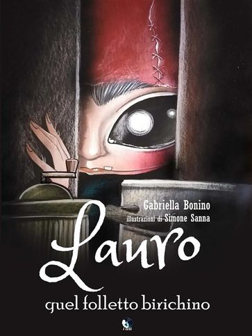 Lauro, quel folletto birichino - Gabriella Bonino