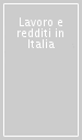 Lavoro e redditi in Italia