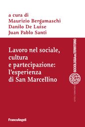 Lavoro nel sociale, cultura e partecipazione: l esperienza di San Marcellino