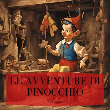 Le Avventure di Pinocchio - Carlo Collodi