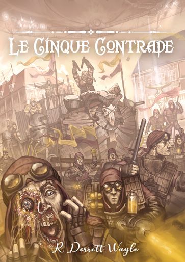 Le Cinque Contrade - R. Dorrett Wayle