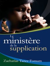 Le Ministère de la Supplication