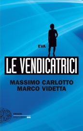 Le Vendicatrici. Eva