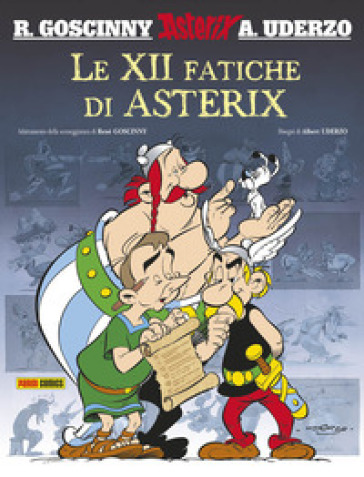 Le XII fatiche di Asterix - René Goscinny - Albert Uderzo