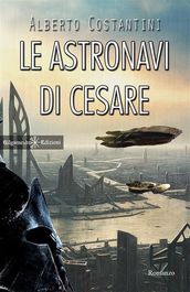 Le astronavi di Cesare