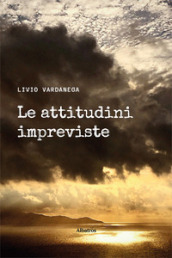 Le attitudini impreviste