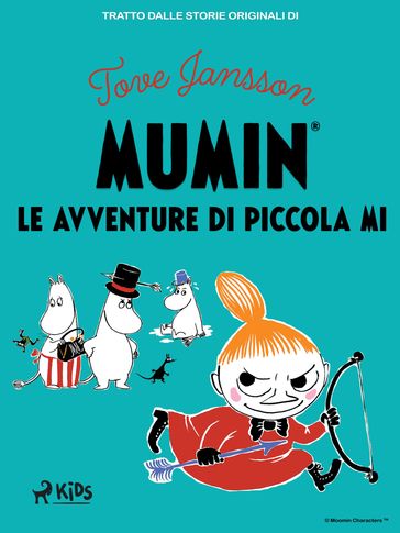 Le avventure di Piccola Mi - Tove Jansson