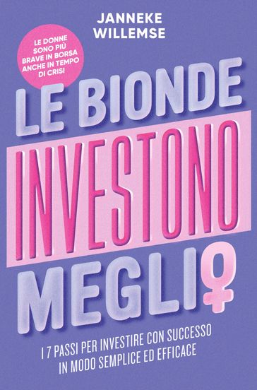 Le bionde investono meglio - Janneke Willemse