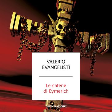 Le catene di Eymerich - Valerio Evangelisti