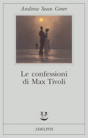 Le confessioni di Max Tivoli