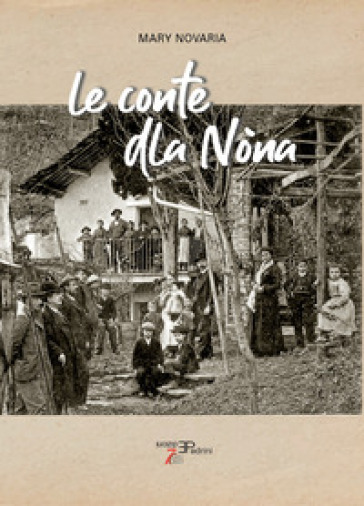 Le conte dla Nòna - Mary Novaria