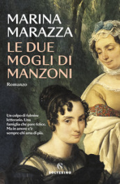 Le due mogli di Manzoni