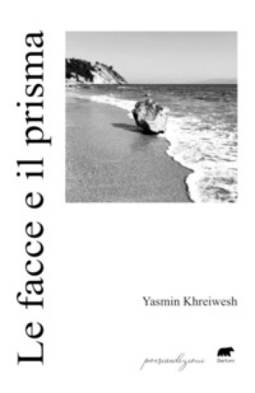 Le facce e il prisma - Yasmin Khreiwesh