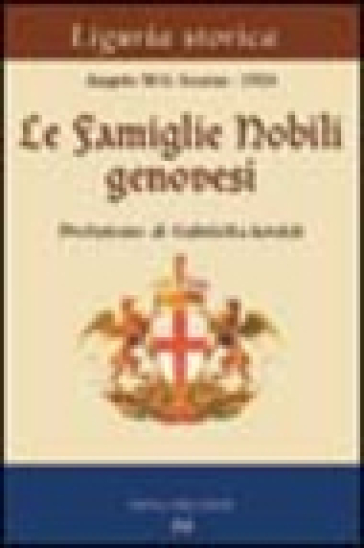 Le famiglie nobili genovesi - Angelo Scorza