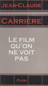 Le film qu on ne voit pas