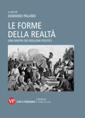 Le forme della realtà. Una mappa dei realismi politici