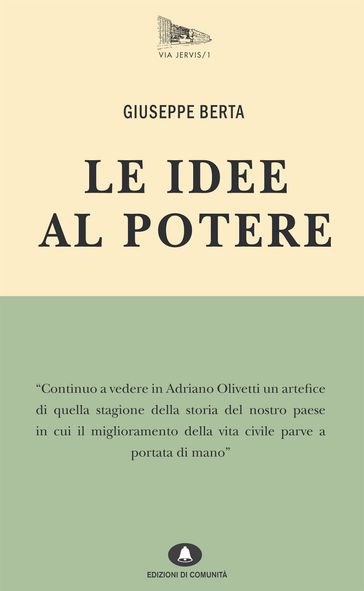 Le idee al potere - Berta Giuseppe