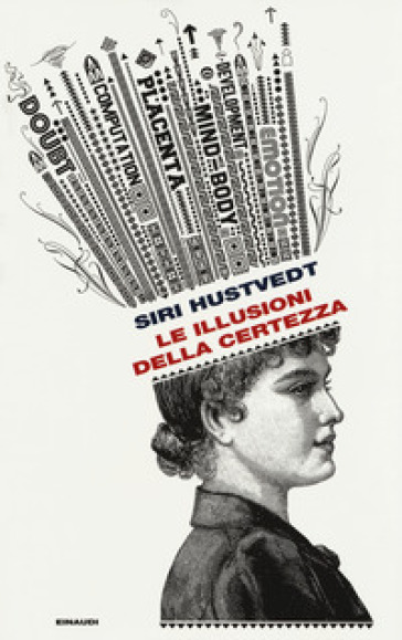 Le illusioni della certezza - Siri Hustvedt