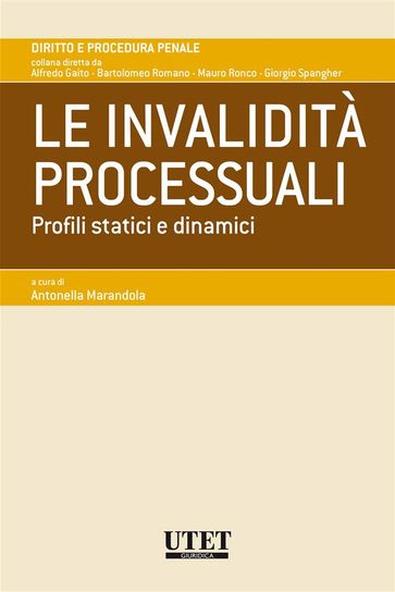 Le invalidità processuali - Marandola Antonella (a cura di)