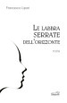 Le labbra serrate dell orizzonte