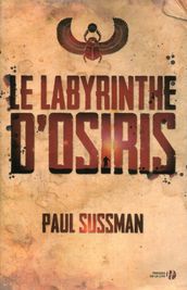 Le labyrinthe d Osiris