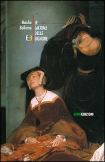 Le lacrime delle signore - Manlio Bellomo